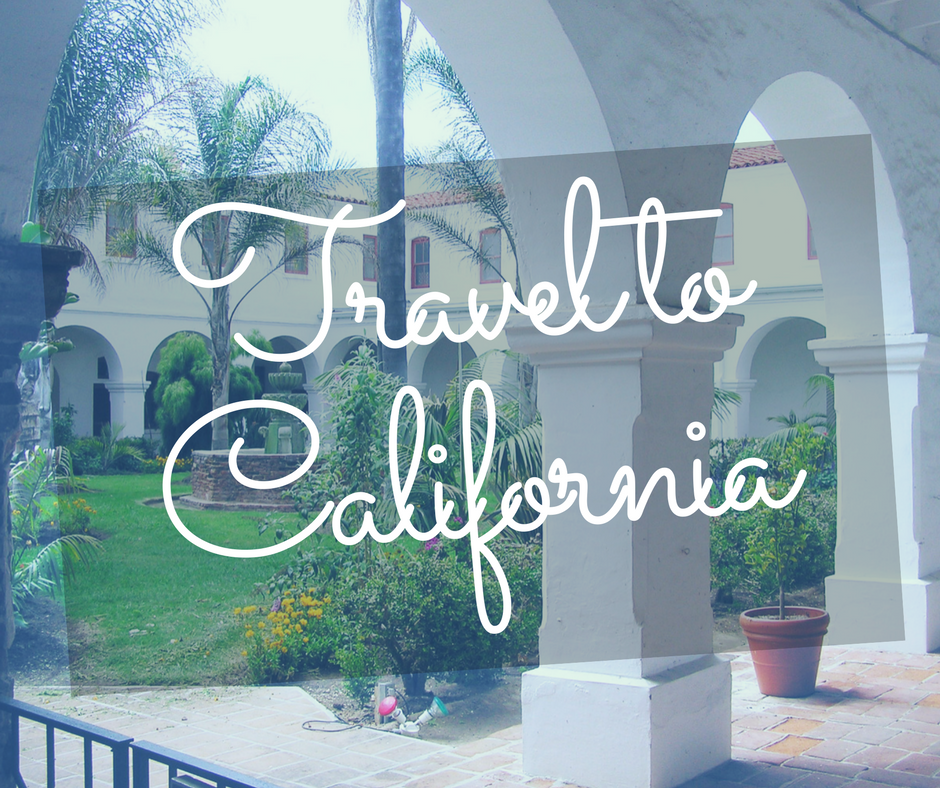 7 Things You Need When Traveling to California